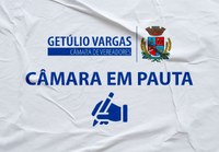 Câmara de Vereadores de Getúlio Vargas aprova ponto facultativo no dia 08 de setembro